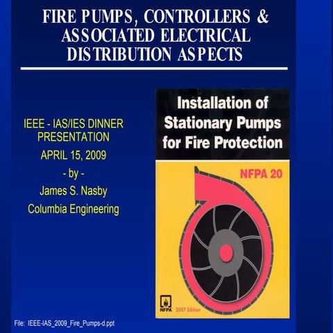 Fire Pumps, Controllers & Associated Electrical Distribution Aspects