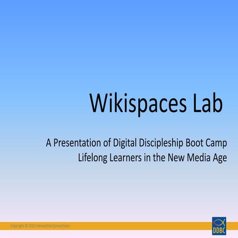 DDBC Wikispaces Lab - Summer 2015