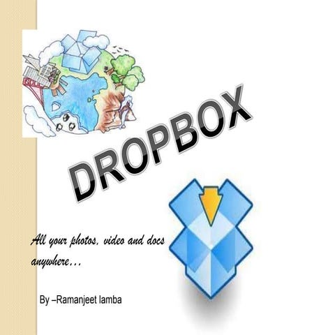 dropbox by ramanjeet lamba