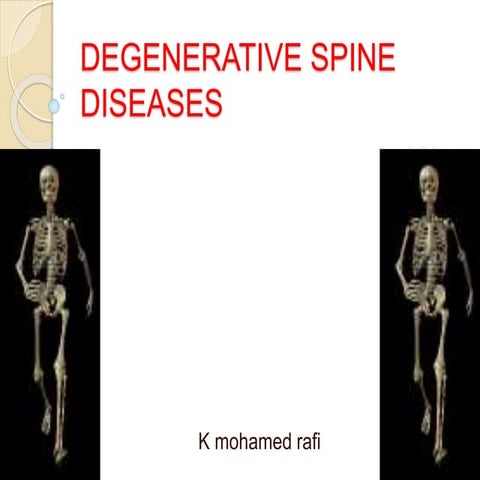 Degenerative disease of the spine