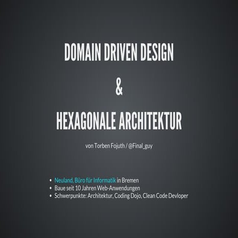 Domain-Driven Design und Hexagonale Architektur