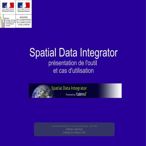 [MAP-MEEDM] Présentation Spatial Data Integrator
