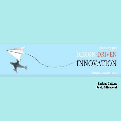 Design Driven Innovation