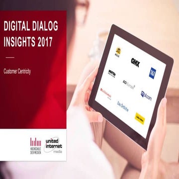Digital Dialog Insights 2017 - Customer Centricity