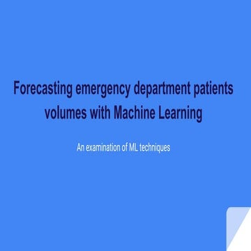 Forecasting emergency department patients volumes with ML (Giammarco Quaglia,...