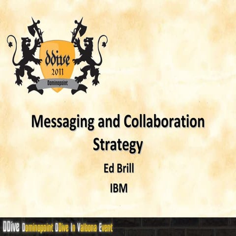 DDive11 - Messaging and Collaboration Strategy