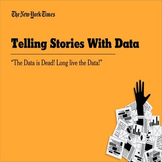 Data Driven Journalism - Telling St...