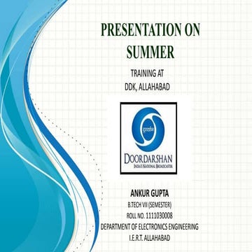 DOORDARSHAN KENDRA SUMMER TRAINING REPORT