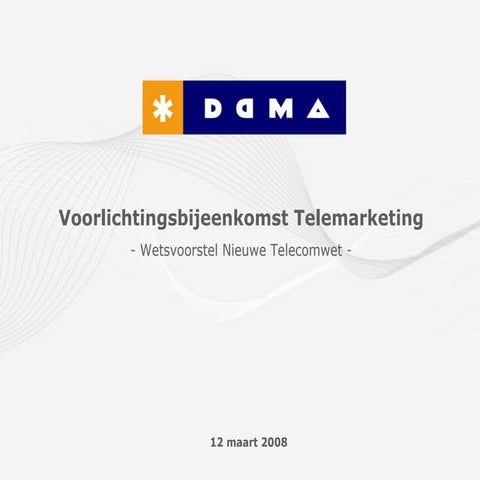 DDMA voorlichting Bel-me-niet-register 12maart2008