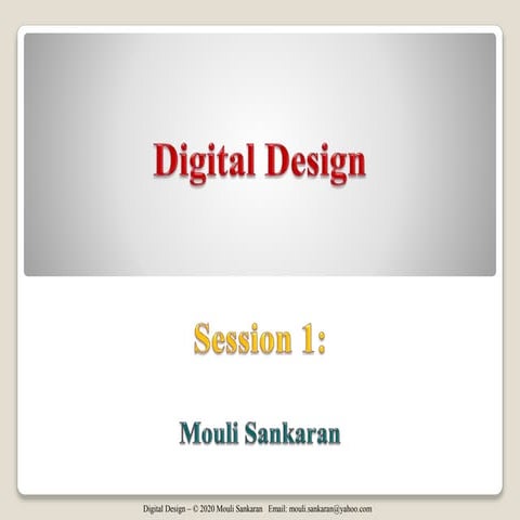 Digital Design Session 1