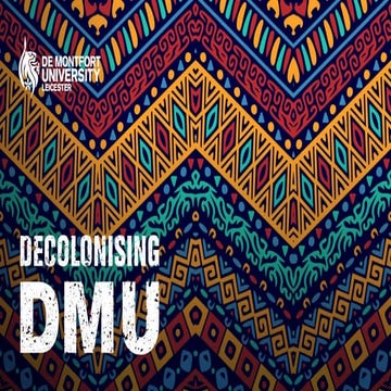 Decolonising DMU: Building the Anti-racist University
