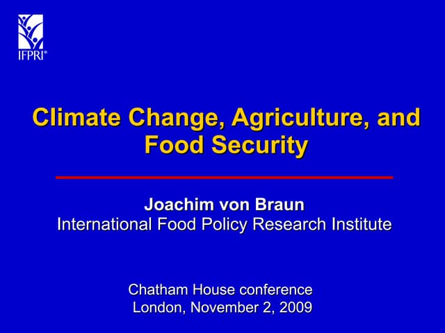 Climate Change, Agriculture, and Food Security