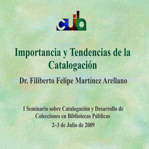 Importancia y tendencias de la Catalogación