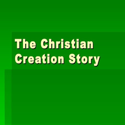 The Christian Creation Story