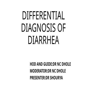 Comprehensive Differential Diagnosis and Management of Diarrhea | PPTX