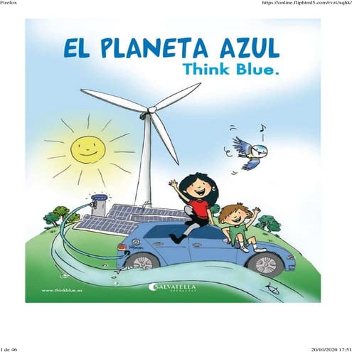 El Planeta Azul. Think Blue