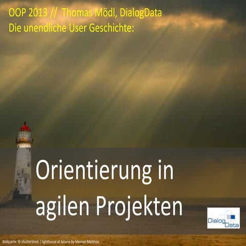 Die unendliche User Geschichte: Orientierung in agilen Projekten