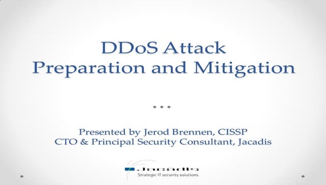 DDoS Attack Preparation and Mitigation