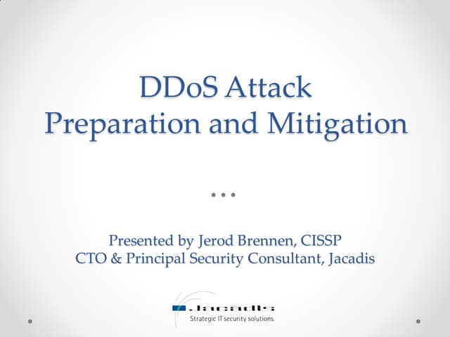 DDoS Attack Preparation and Mitigation