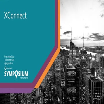 Dreams Achieved: xConnect will drive your brand’s next digital revolution