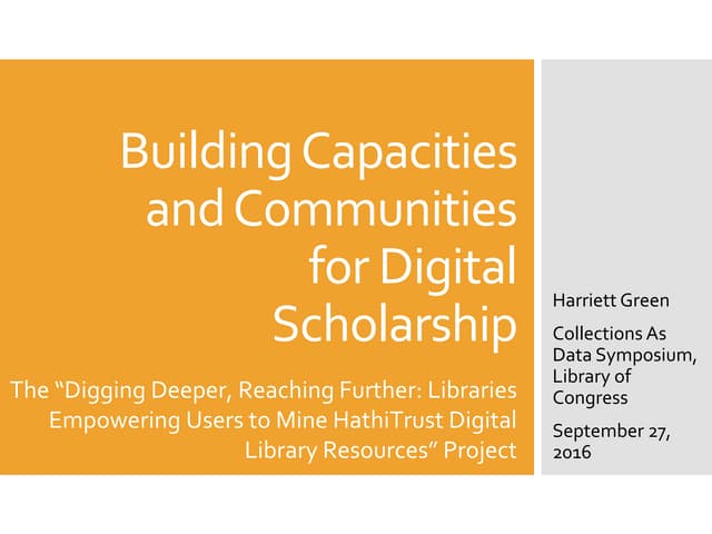 Building Capacities and Communities for Digital Scholarship: The "Digging Dee...