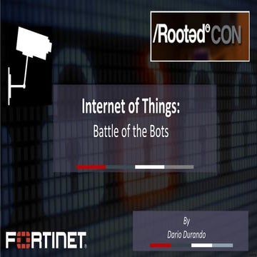 Dario Durando - IoT: Battle of Bots [rooted2018]