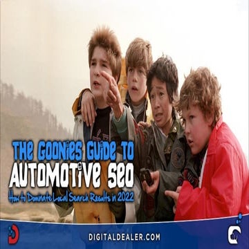 The Goonies Guide to Automotive SEO