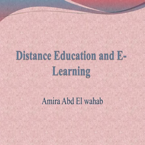 Distance Education and E- Learning (MOOCS)