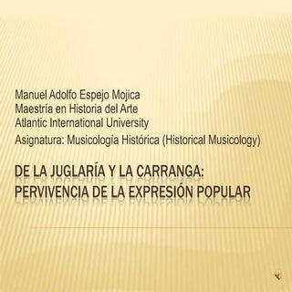 De la juglaría y la carranga