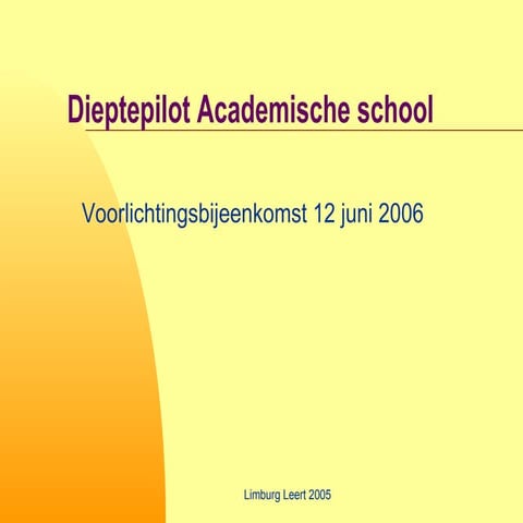 De Academische School, 12 Juni 2006