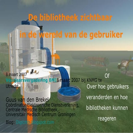 De Bibliotheek zichtbaar in de wereld van de gebruiker  : Of Over hoe gebruik...