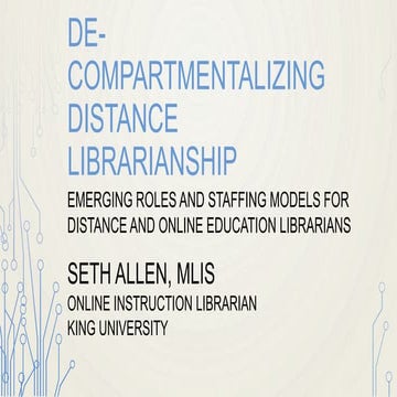 De-Compartmentalizing Distance Librarianship 