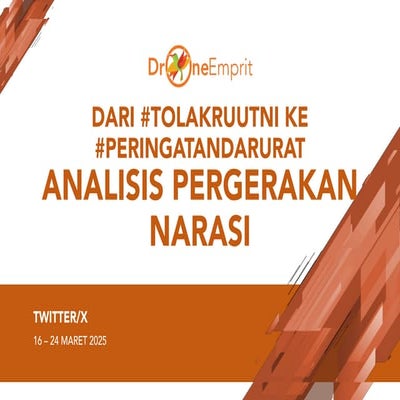 ANALISIS PERGERAKAN NARASI DARI #TOLAKRUUTNI KE #PERINGATANDARURAT