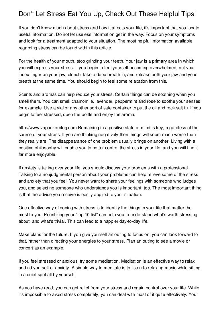 Don T Let Stress Eat You Up Check Out These Helpful Tips
