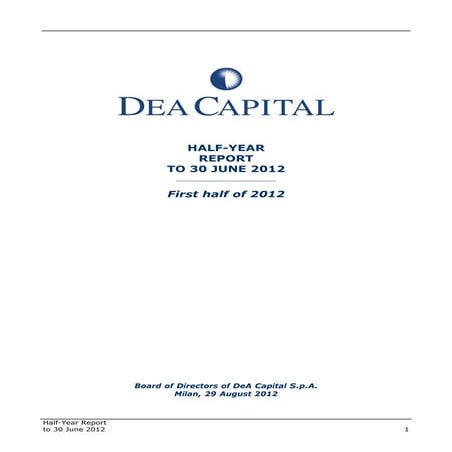 DeA Capital_relazione_finanziaria_semestrale_30 giugno_2012_eng_final