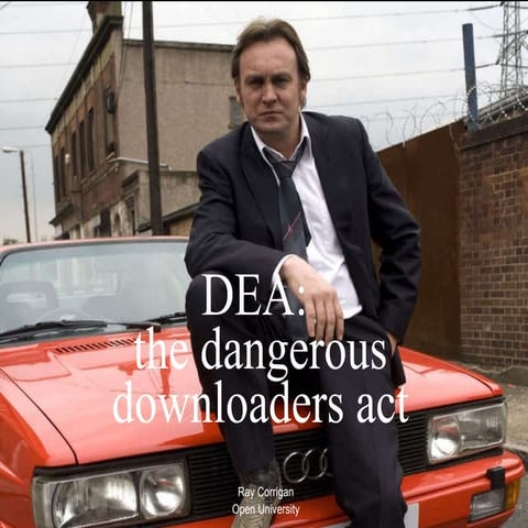 Dea dangerous downloaders act