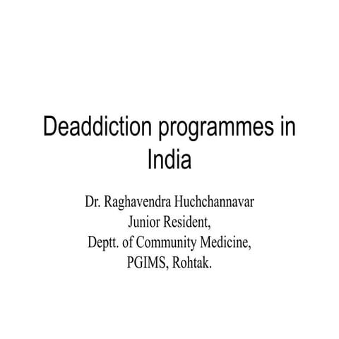 Deaddiction programme in india