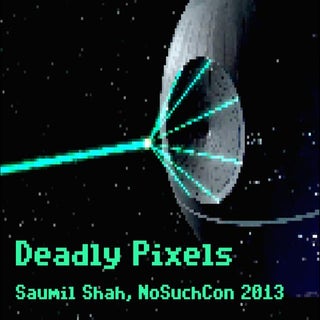 Deadly pixels - NSC 2013