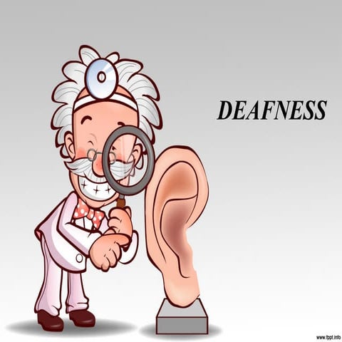 Deafness 