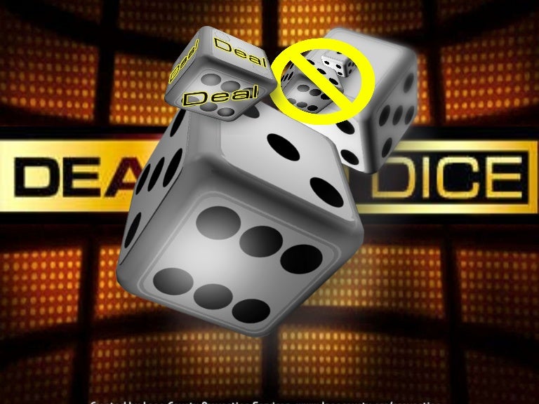 "Deal or No Dice "Educational tool for problem gambling