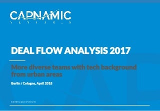 Deal Flow Analysis 2017 by Capnamic Ventures