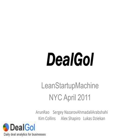 Dealgol  - Lean Startup Machine NYC