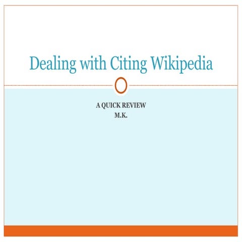 Dealing With Citing Wikipedia