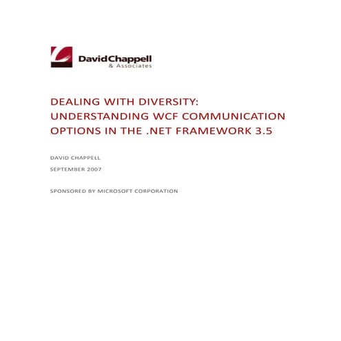 Dealing with Diversity: Understanding WCF Communication Options in ...
