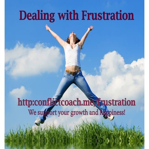 Dealing with frustration