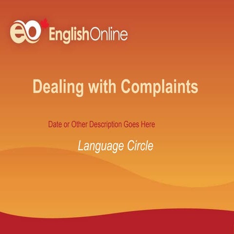 Dealing with complaints