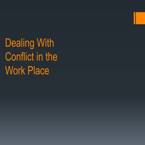 Dealing with conflict in the work place negap presentation