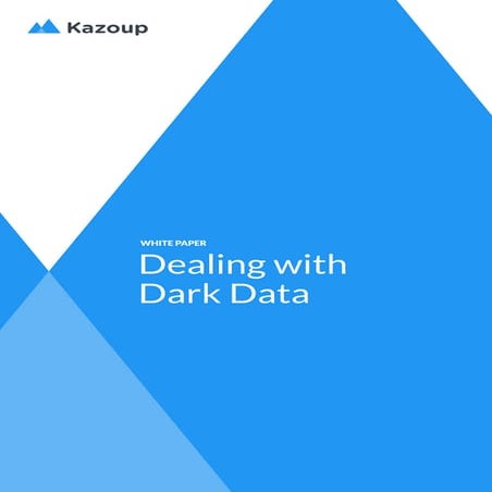 Dealing with Dark Data