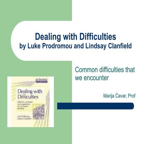 Dealing with Difficulties.ppt