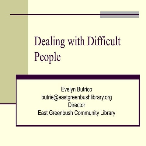 Dealing with difficult people 